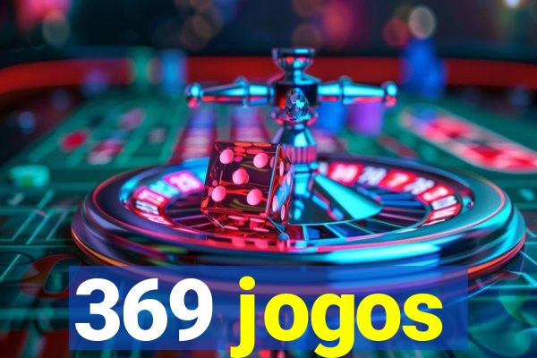 369 jogos